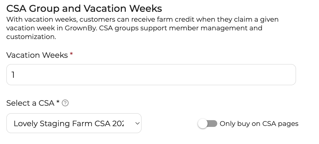 The Vacation Weeks field in the CSA Group and Vacation Weeks section when editing a share product