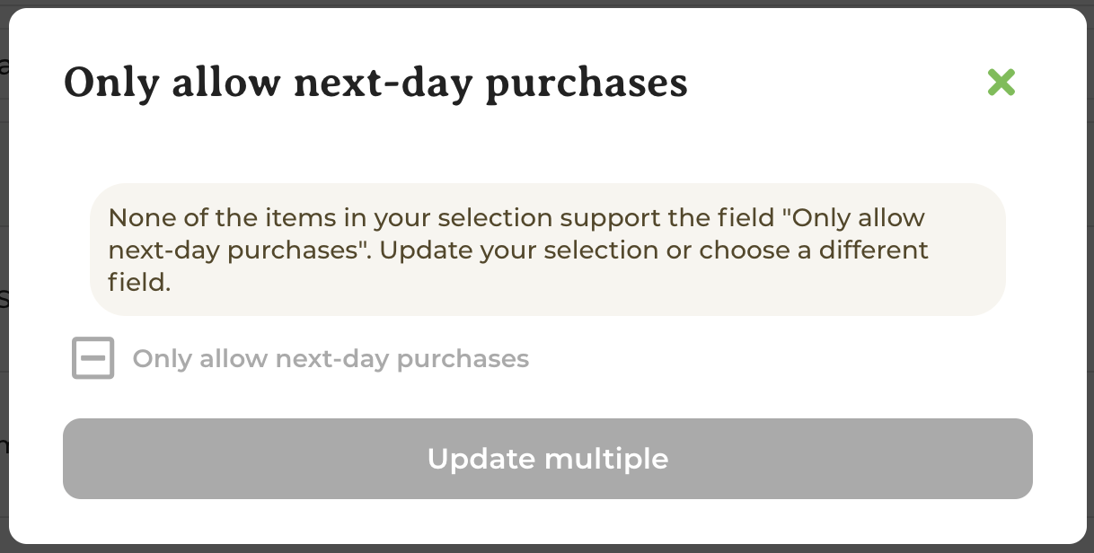 Pop-up notifying that none of the selected products are compatible with the requested edit